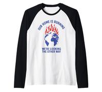 La Terra sta bruciando il cambiamento climatico grafico ambientale Maglia con Maniche Raglan
