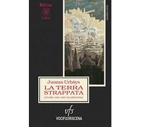 La terra strappata. Lituania 1939-1940, gli anni fatali
