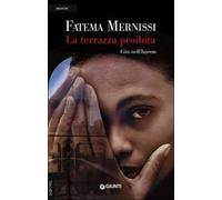 La terrazza proibita. Vita nell'harem