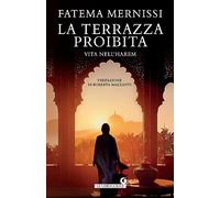 La terrazza proibita. Vita nell'harem