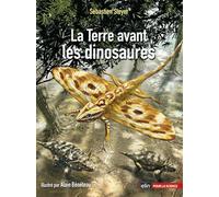 La Terre avant les dinosaures