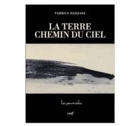 La Terre Chemin du Ciel