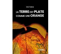 La Terre est plate comme une orange