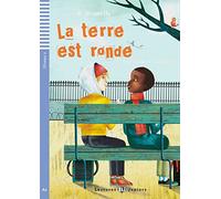 La terre est ronde. Buch mit Audio-CD: Niveau 2: A2