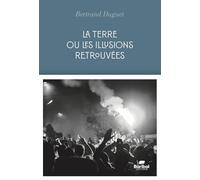 La terre ou les illusions retrouvées