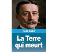 La Terre qui meurt