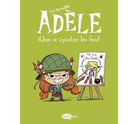 La terrible Adèle Vol.5 ¡Que se aparten los feos!: ¡Que se aparten los feos!