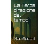 La Terza direzione del tempo