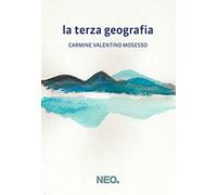 La terza geografia