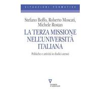 La Terza Missione nell'università italiana. Politiche e attività in dodici atenei