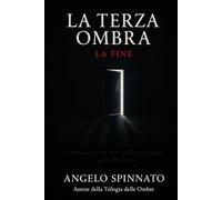 La Terza Ombra - La Fine
