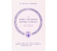 La terza orazione contro Catilina. Versione interlineare