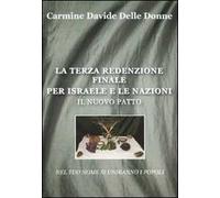 La terza redenzione finale per Israele e le nazioni