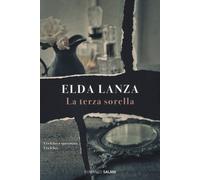 La terza sorella [Paperback] [Nov 14, 2019] Lanza, Elda
