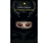 La tessitrice di destini