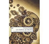 La testa altrove. L'attenzione e la sua crisi nella società digitale