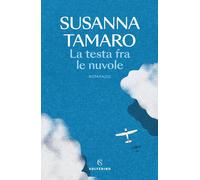 La testa fra le nuvole - Tamaro Susanna