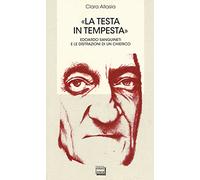 «La testa in tempesta». Edoardo Sanguineti e le distrazioni di un cherico
