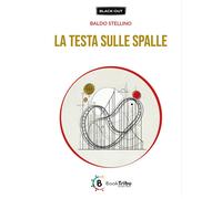 La testa sulle spalle - 2025 - BookTribu