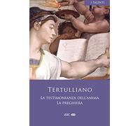 La testimonianza dell’anima-La preghiera