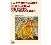 La testimonianza della Chiesa nel mondo contemporaneo