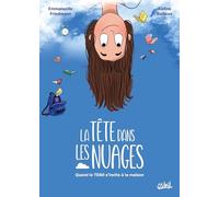 La tête dans les nuages: Quand le TDAH s'invite à la maison