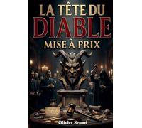 La tête du diable mise à prix
