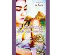 La thailandese e il colonnello - [Solfanelli]