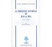 La théologie naturelle de Jean de Ripa (XIVe siècle)