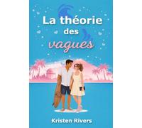 La théorie des vagues: une comédie romantique sport et colocs