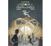 La théorie du grain de sable: Nouvelle édition