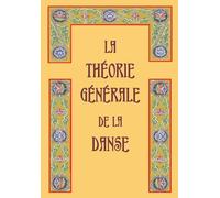 La Théorie Générale de la Danse