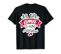 La tía ama a éste bebé" Siempre hay una orgullosa tía. Maglietta