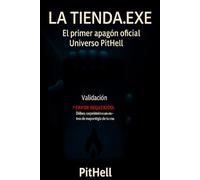 LA TIENDA.EXE: El primer apagón del Universo PitHell