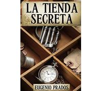 La Tienda Secreta: Volume 1