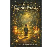 La Tierra de los Juguetes Perdidos