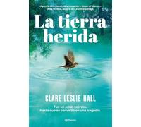 La tierra herida: La historia de amor más adictiva del año