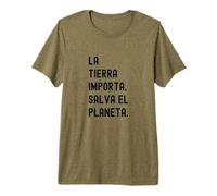 La Tierra Importa, Salva El Planeta Maglietta Premium