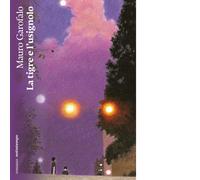 La tigre e l'usignolo