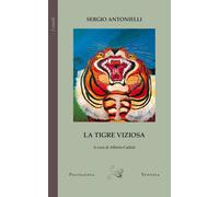 La tigre viziosa - Antonielli Sergio