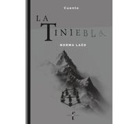 La tiniebla / The Gloom