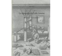 La tipografia di Colle Ameno. Bibliografia e fonti documentarie -