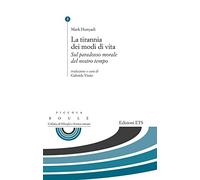 La tirannia dei modi di vita. Sul paradosso morale del nostro tempo