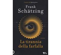 La tirannia della farfalla
