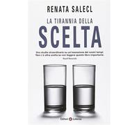 La tirannia della scelta