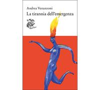 La tirannia dell'emergenza