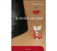 La tiroide per tutti
