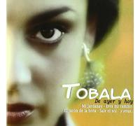 La Tobala - De Ayer Y Hoy [Import]