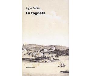 La togneta [Paperback] [Jun 19, 2024] Zanini, Ligio; Belloni, Gino and Ruzzene,