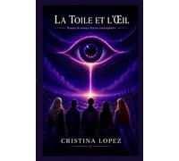 La Toile et l'Œil